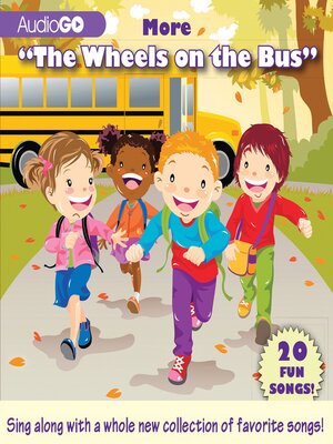 cover image of More "The Wheels on the Bus"